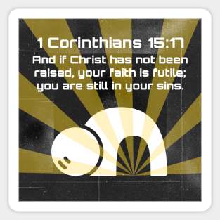 1 Corinthians 15:17 Sticker